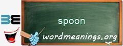 WordMeaning blackboard for spoon